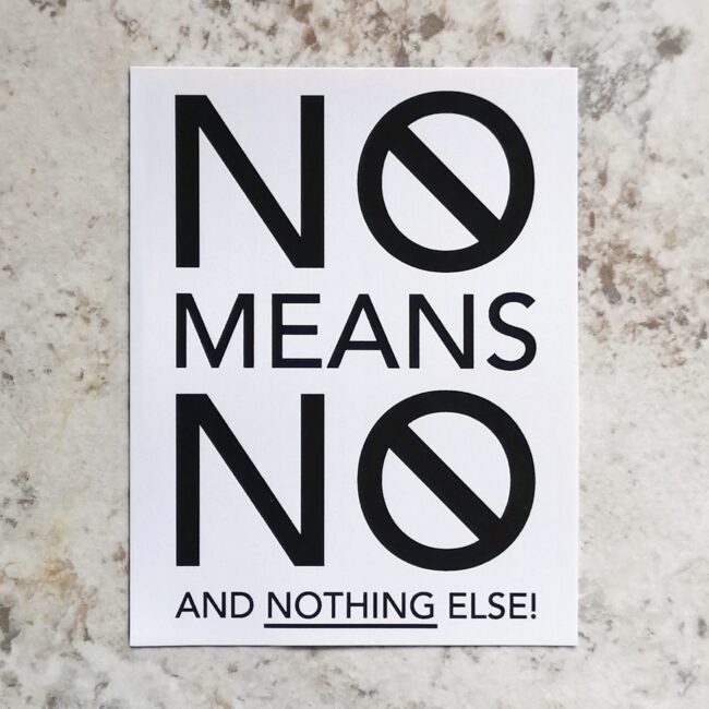 No Means No